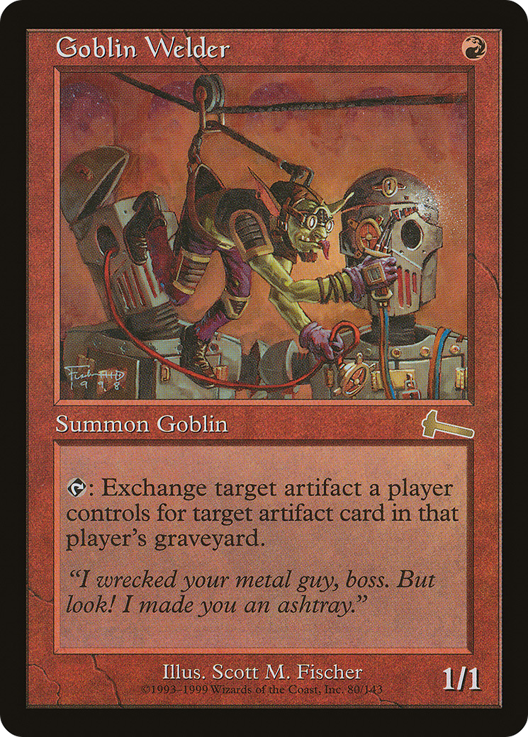 Goblin Welder (080) Foil - Urza's Legacy