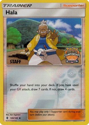 Hala (Regional Championships) [Staff] (126) Reverse Holofoil - League & Championship Cards