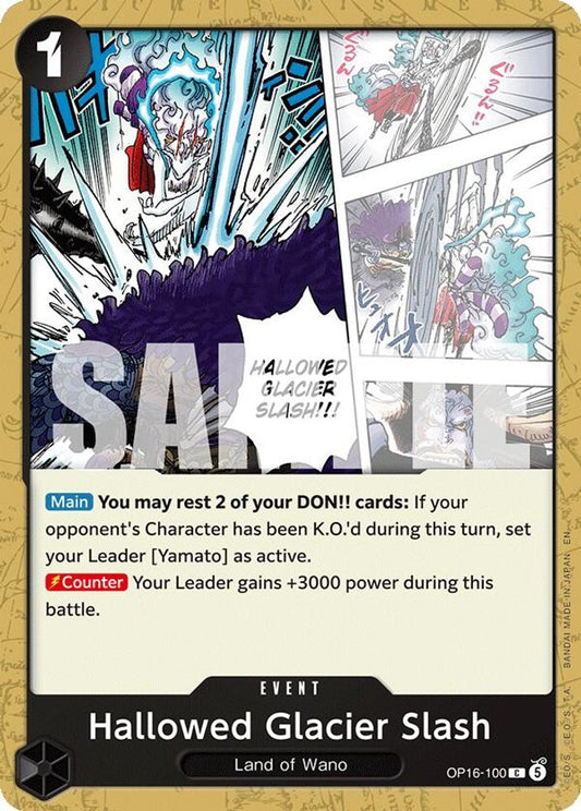 Hallowed Glacier Slash (OP16-100)