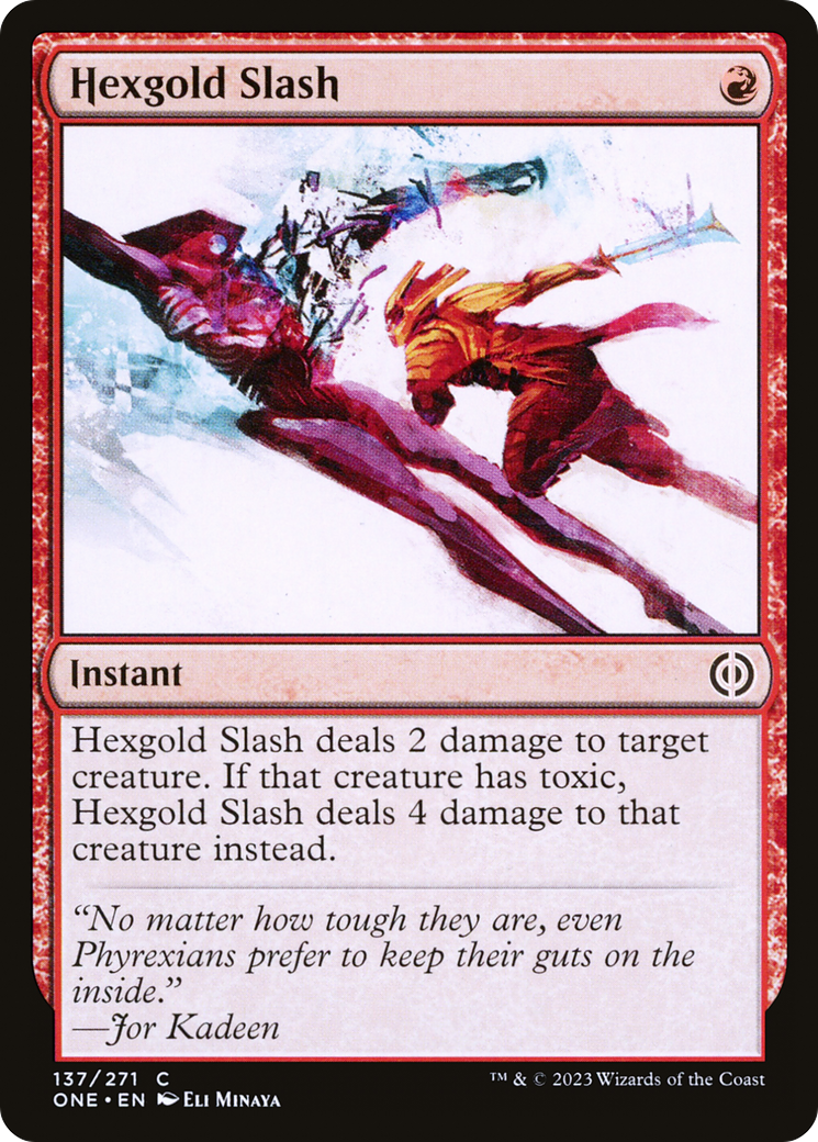 Hexgold Slash (137) - Phyrexia: All Will Be One Foil