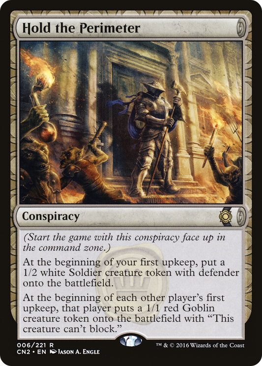 Hold the Perimeter (006) Foil - Conspiracy: Take the Crown