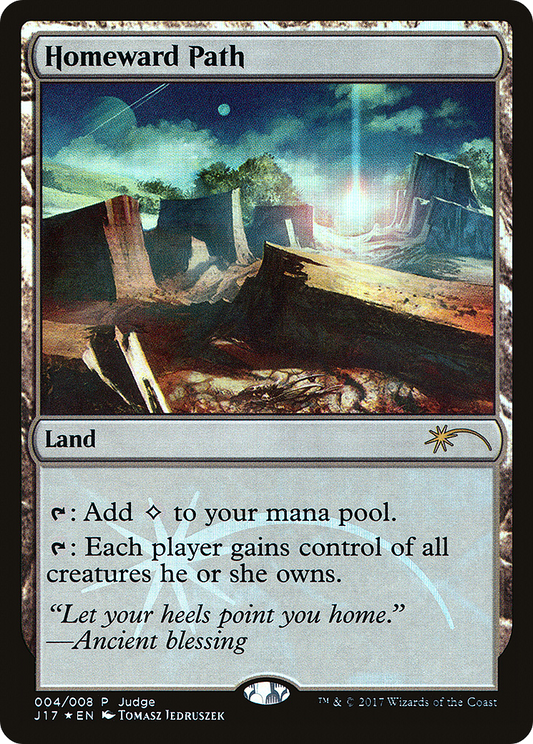 Homeward Path (004) Foil - Judge Gift Cards 2017