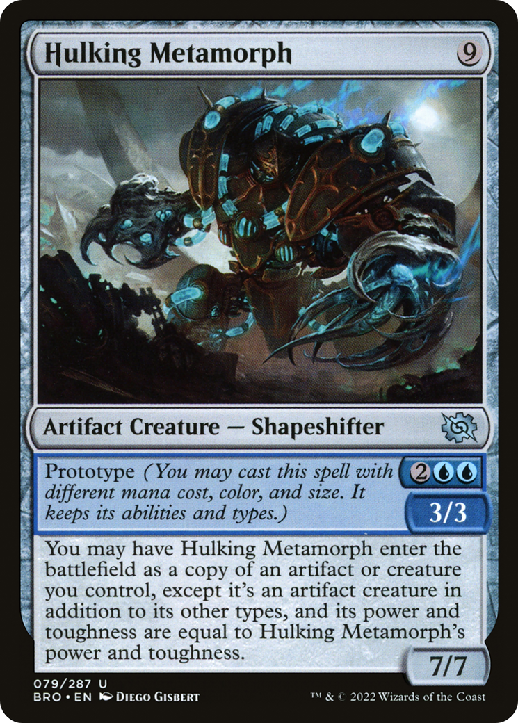 Hulking Metamorph (079) - The Brothers' War Foil