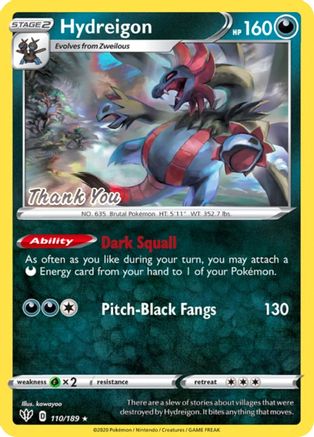 Hydreigon [Thank You] (110) Reverse Holofoil - Miscellaneous Cards & Products