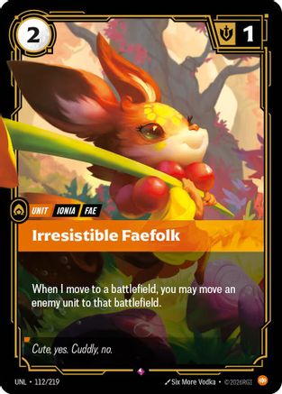 Irresistible Faefolk (112) Foil - Unleashed