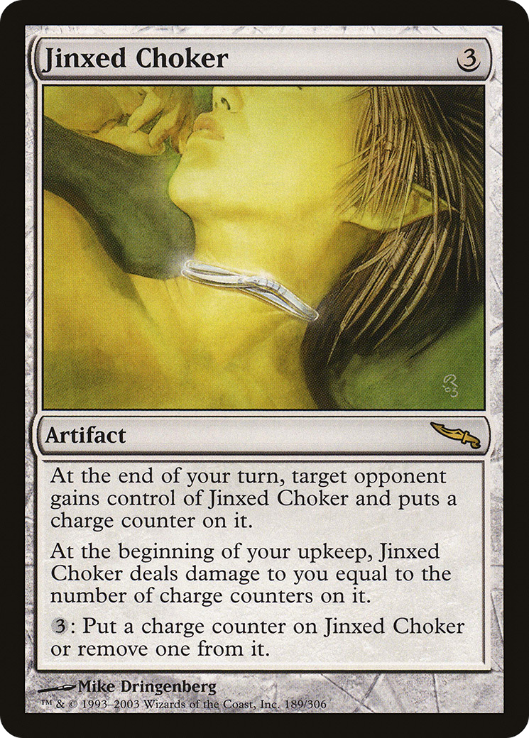 Jinxed Choker (189) Foil - Mirrodin