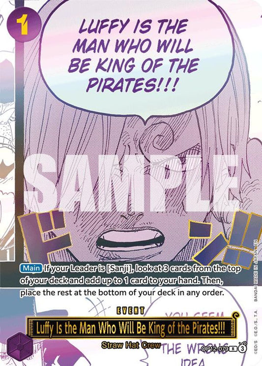 Luffy Is the Man Who Will Be King of the Pirates!!! (Japanese Version 3rd Anniversary Set) (OP12-079) Foil