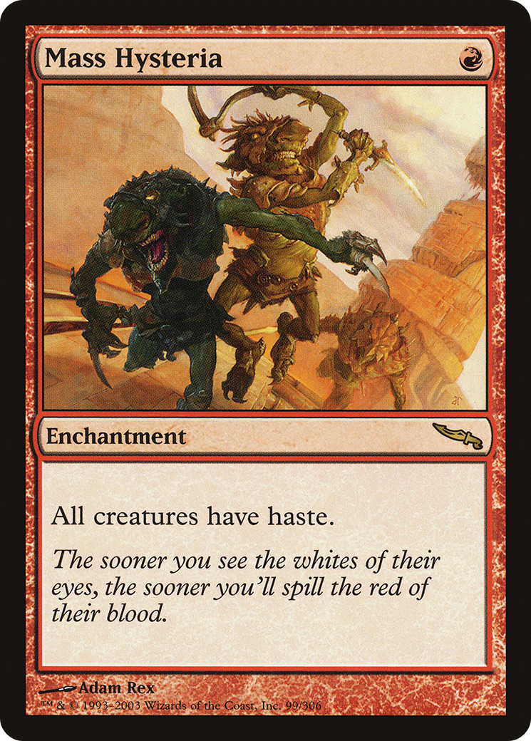 Mass Hysteria (099) Foil - Mirrodin