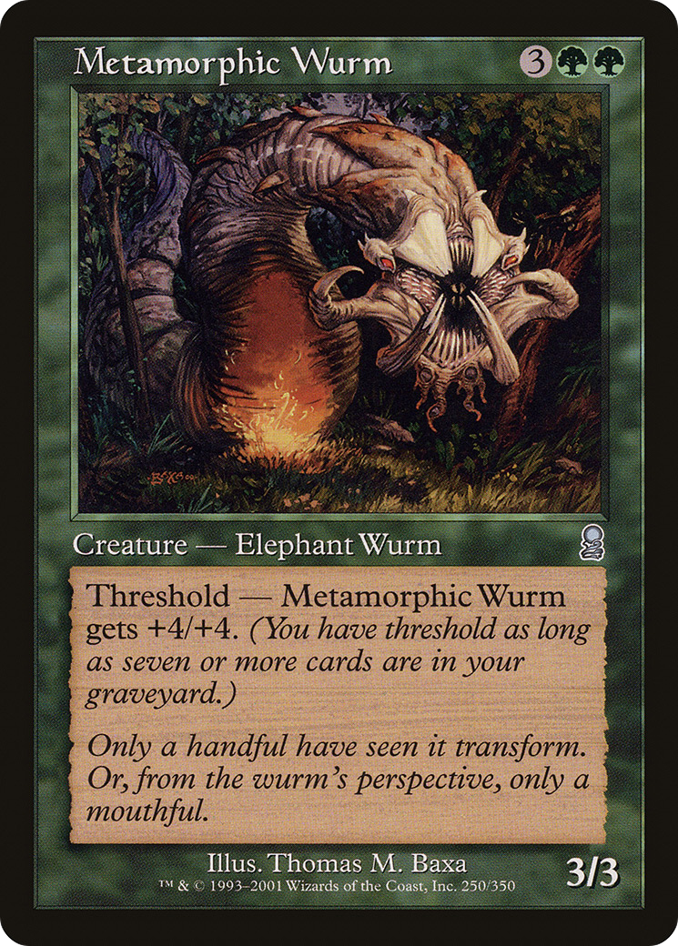 Metamorphic Wurm (250) - Odyssey