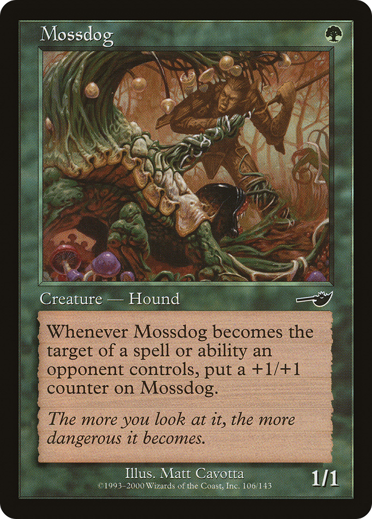 Mossdog (106) Foil - Nemesis