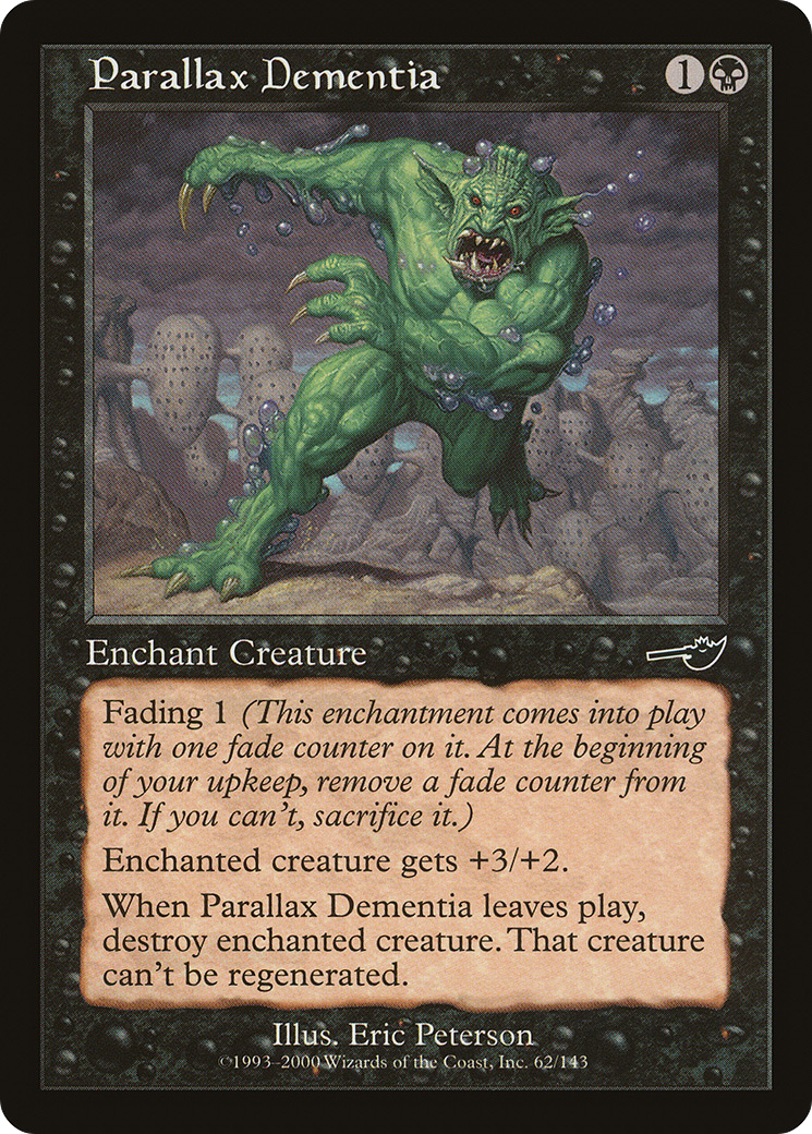 Parallax Dementia (062) Foil - Nemesis