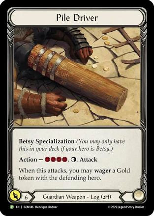 Pile Driver (GEM146) Cold Foil - Gem Pack 5