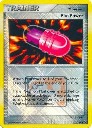 PlusPower (League Promo) (112) Reverse Holofoil - Platinum