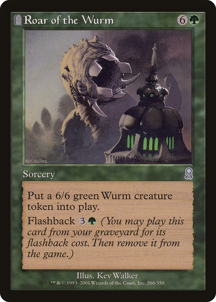 Roar of the Wurm (266) - Odyssey