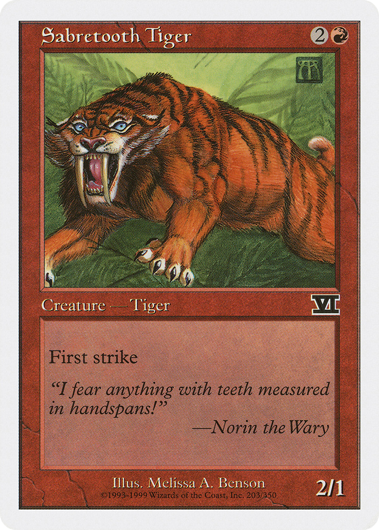 Sabretooth Tiger (203) - Classic Sixth Edition