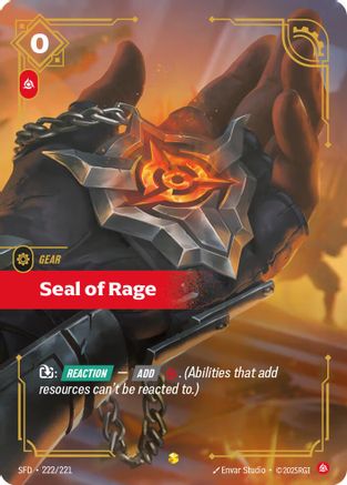 Seal of Rage (Overnumbered) (222) Foil - Spiritforged
