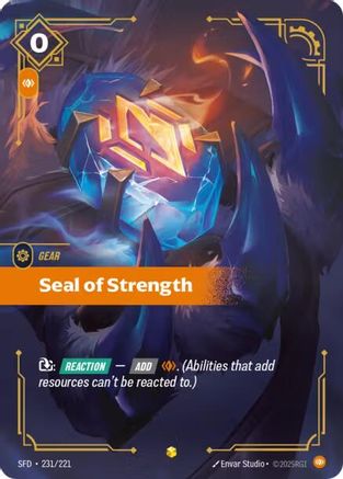 Seal of Strength (Overnumbered) (231) Foil - Spiritforged