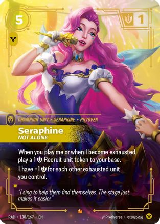 Seraphine, Not Alone (138) Foil - Radiance