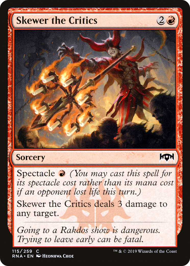 Skewer the Critics (115) - Ravnica Allegiance Foil