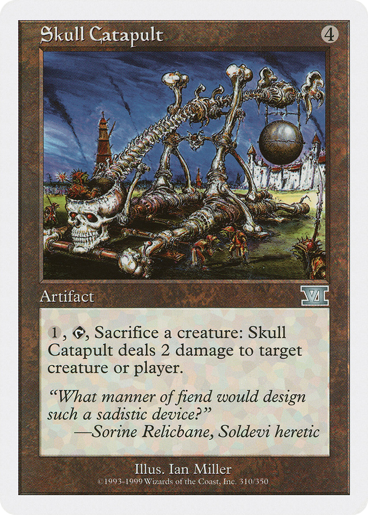 Skull Catapult (310) - Classic Sixth Edition