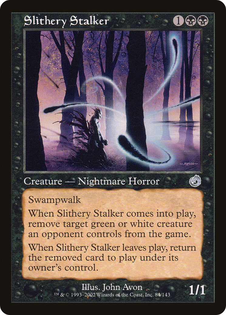 Slithery Stalker (084) - Torment