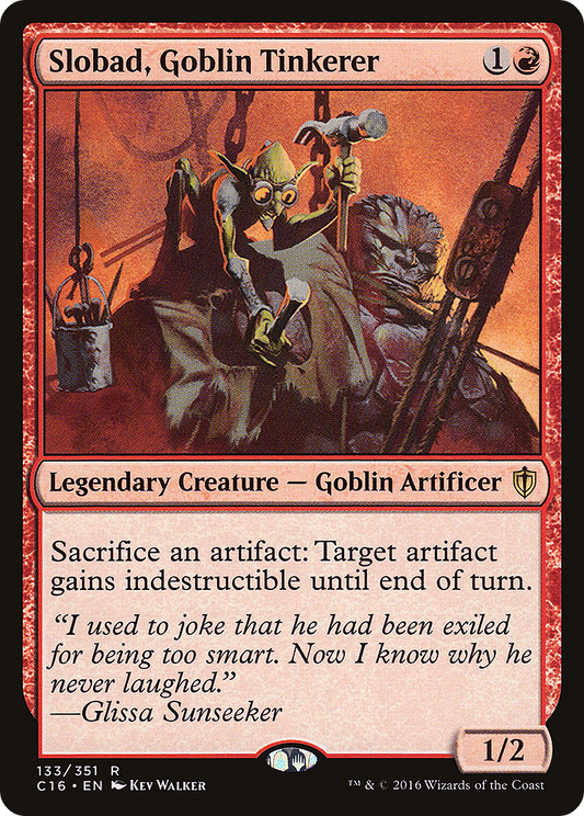 Slobad, Goblin Tinkerer (133) - Commander 2016