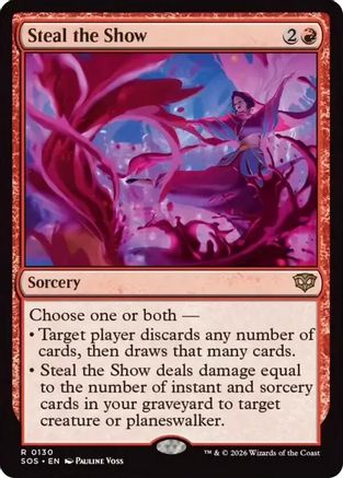 Steal the Show (130) - Secrets of Strixhaven