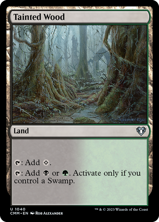Tainted Wood (1040) - Commander Masters
