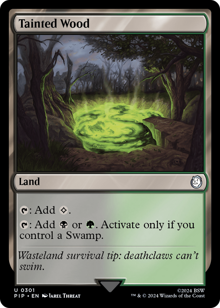 Tainted Wood (301) Foil - Fallout
