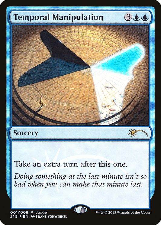 Temporal Manipulation (001) Foil - Judge Gift Cards 2015