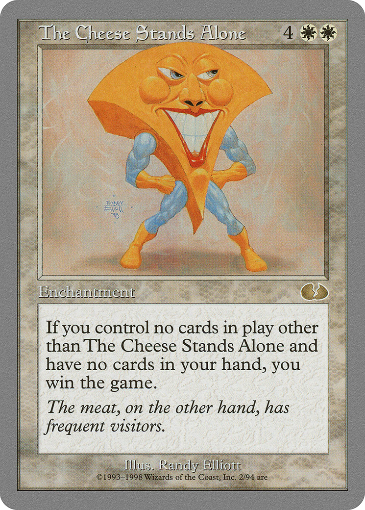 The Cheese Stands Alone (002) - Unglued