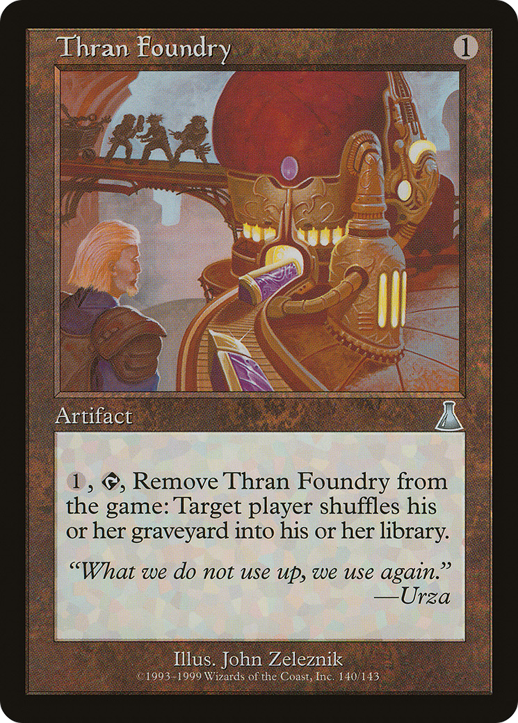 Thran Foundry (140) - Urza's Destiny