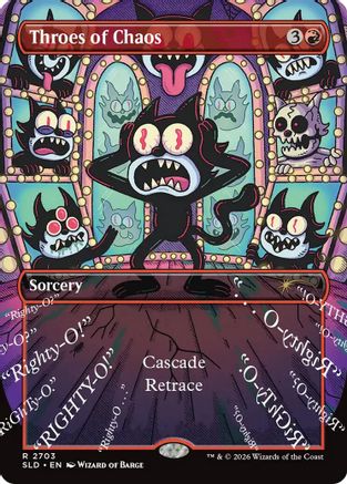 Throes of Chaos (2703) Foil - Secret Lair Drop Series