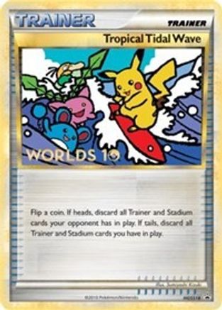 Tropical Tidal Wave (Worlds 10) [Participation] (HGSS18) Holofoil - Black Star Promos