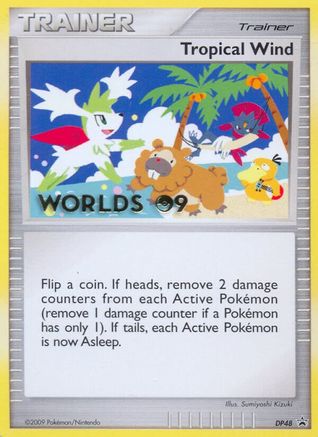 Tropical Wind (Worlds 09) (DP48) - Black Star Promos