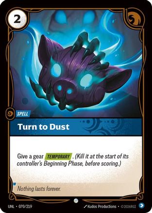 Turn to Dust (070) Foil - Unleashed
