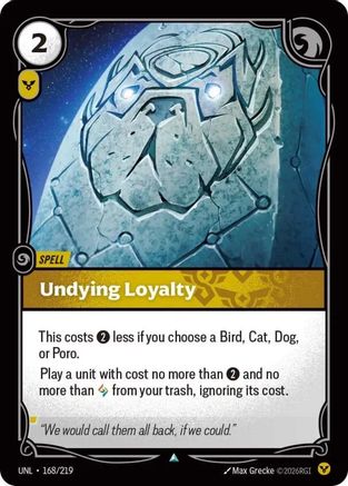 Undying Loyalty (168) Foil - Unleashed