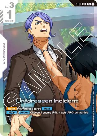 Unforeseen Incident (C+) (ST01-014) Holofoil - Starter Deck 05: Iron Bloom