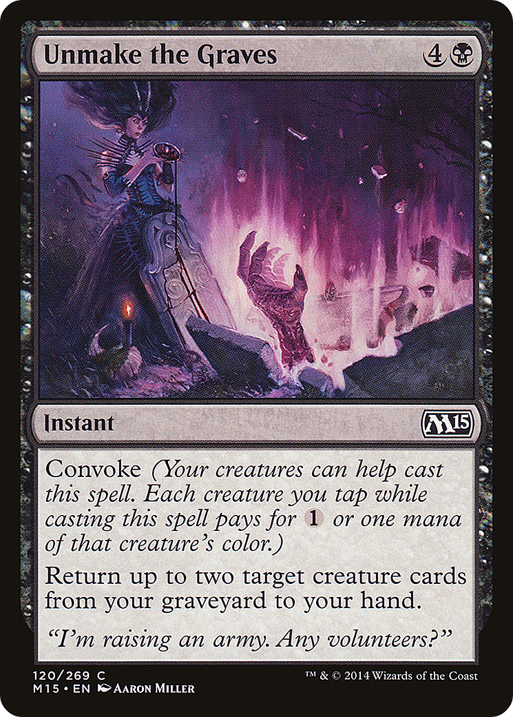 Unmake the Graves (120) Foil - Magic 2015