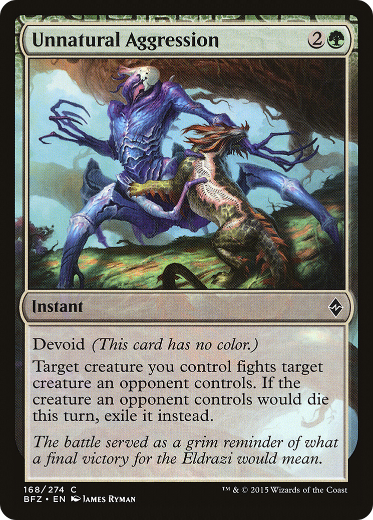 Unnatural Aggression (168) Foil - Battle for Zendikar