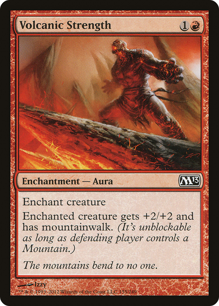 Volcanic Strength (155) - Magic 2013