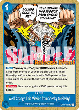 We'll Change This Mission from Sneaky to Flashy! (OP16-059) Release Event Cards