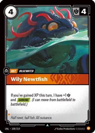 Wily Newtfish (108) - Unleashed