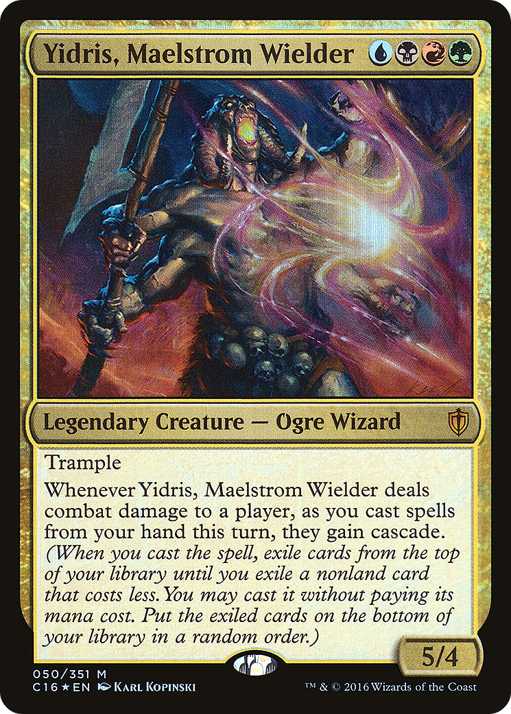 Yidris, Maelstrom Wielder (050) Foil - Commander 2016