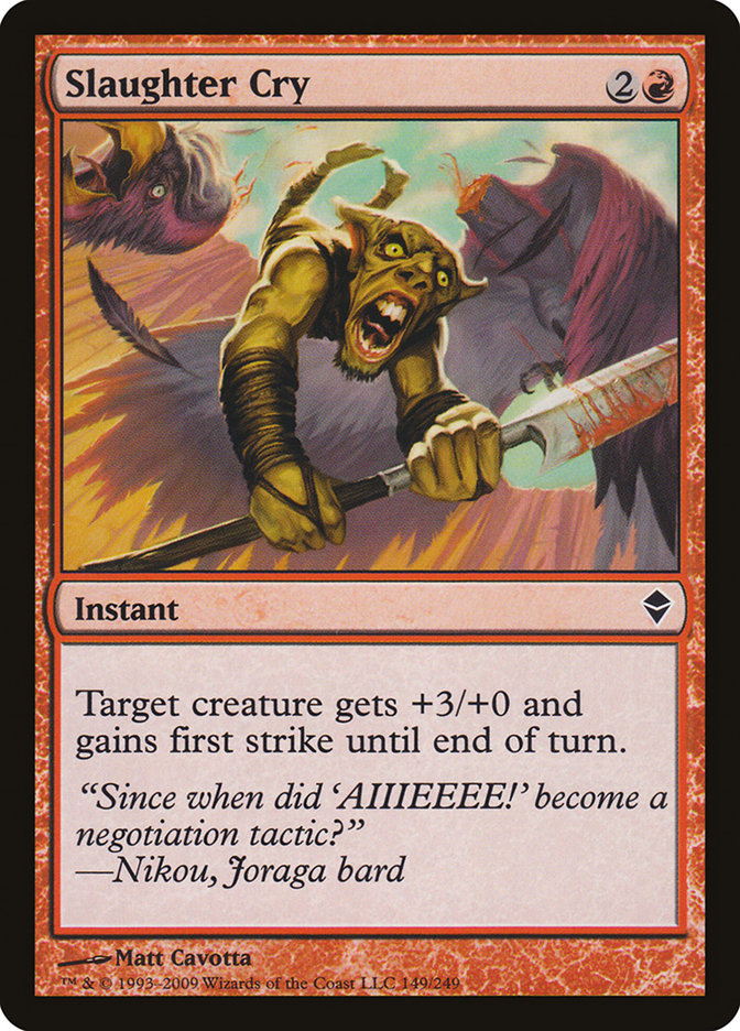 Slaughter Cry [Zendikar] | Silver Goblin