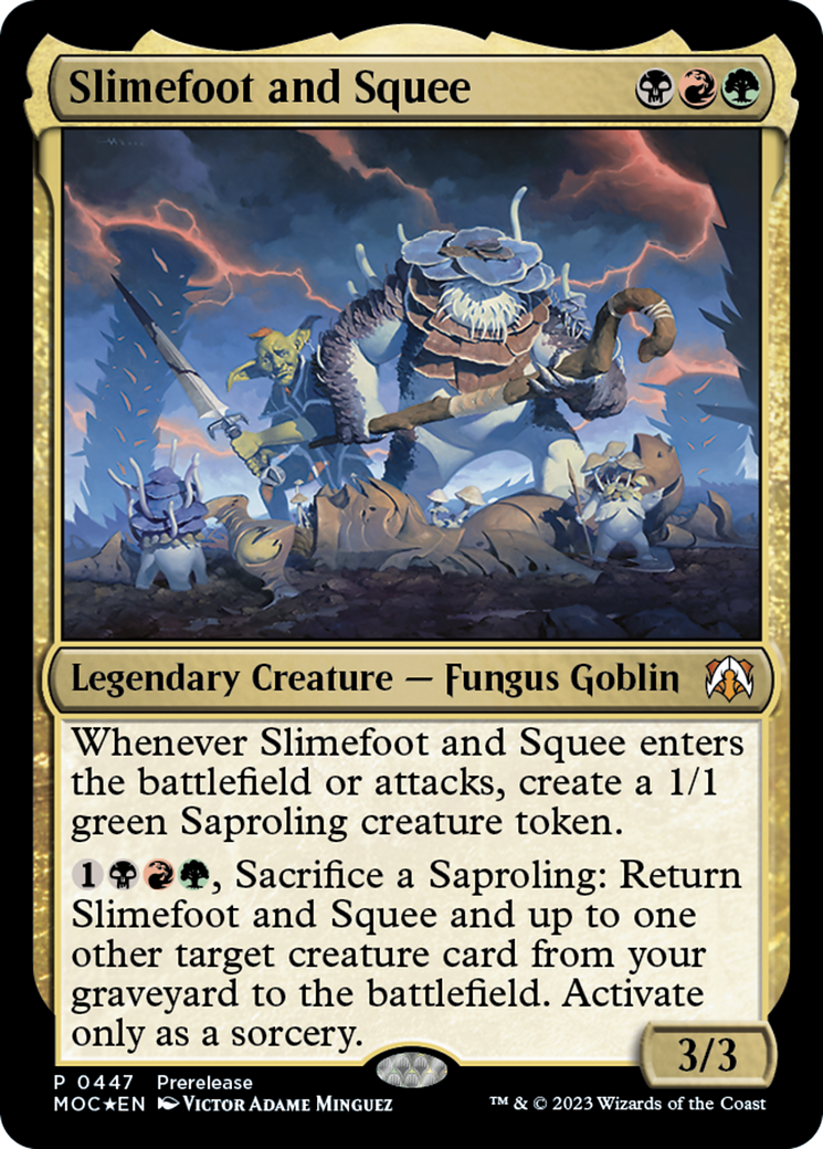Slimefoot and Squee [March of the Machine Commander Prerelease Promos] | Silver Goblin