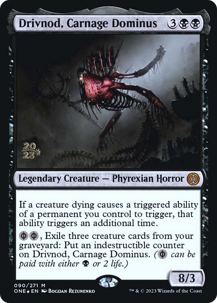 Drivnod, Carnage Dominus [Phyrexia: All Will Be One Prerelease Promos] | Silver Goblin