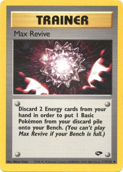Max Revive (117/132) [Gym Challenge Unlimited] | Silver Goblin