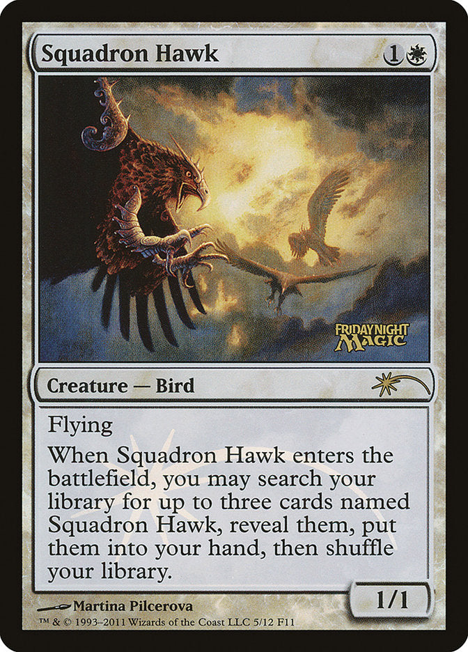 Squadron Hawk [Friday Night Magic 2011] | Silver Goblin