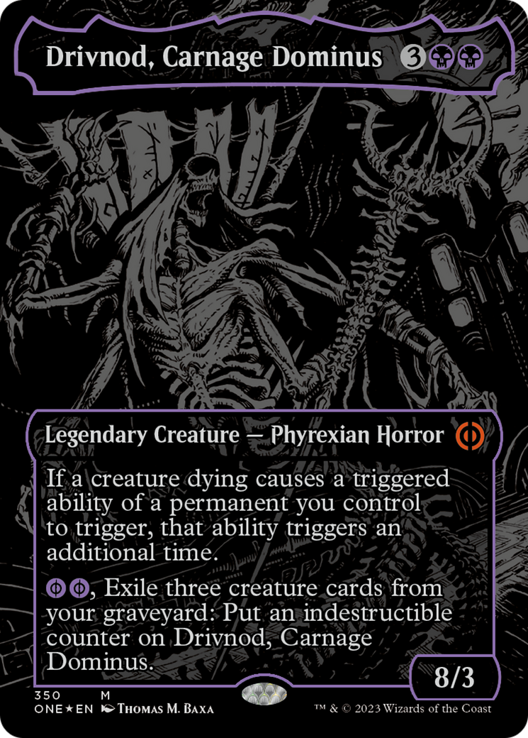 Drivnod, Carnage Dominus (Oil Slick Raised Foil) [Phyrexia: All Will Be One] | Silver Goblin